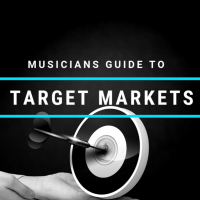 The Musician’s Guide to Finding A Target Market