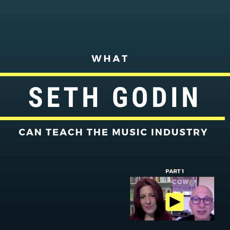 What Seth Godin Can Teach The Music Industry [Part 1]