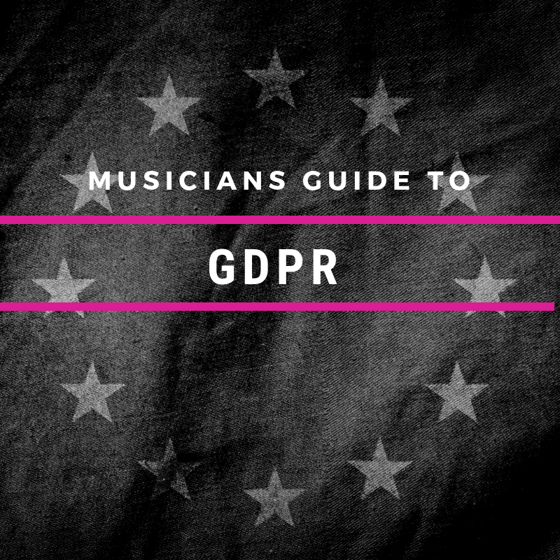 The Musician’s Guide to GDPR