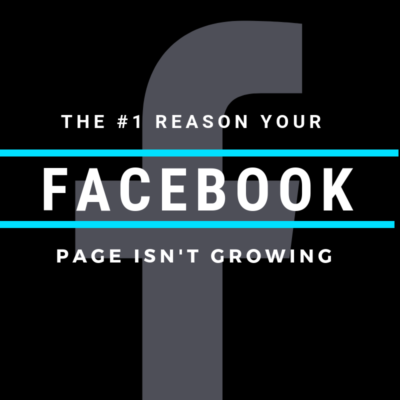 The #1 Reason Why Your Facebook Page Isn’t Growing (And 5 others too)