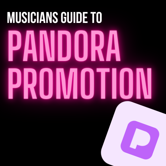 musicians guide to pandora promotion