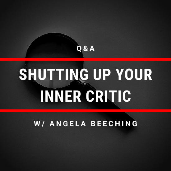 shutting up your inner critic