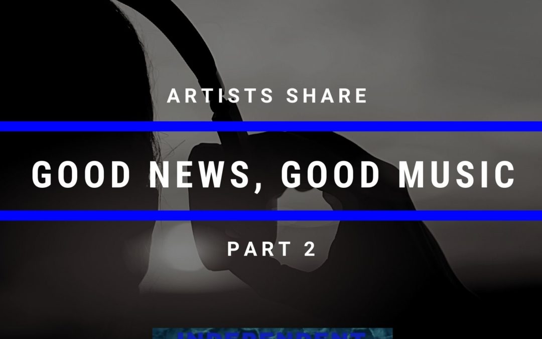 good news good music independent artist buzz