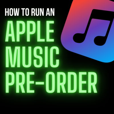 How to Run an Apple Music Pre-Order