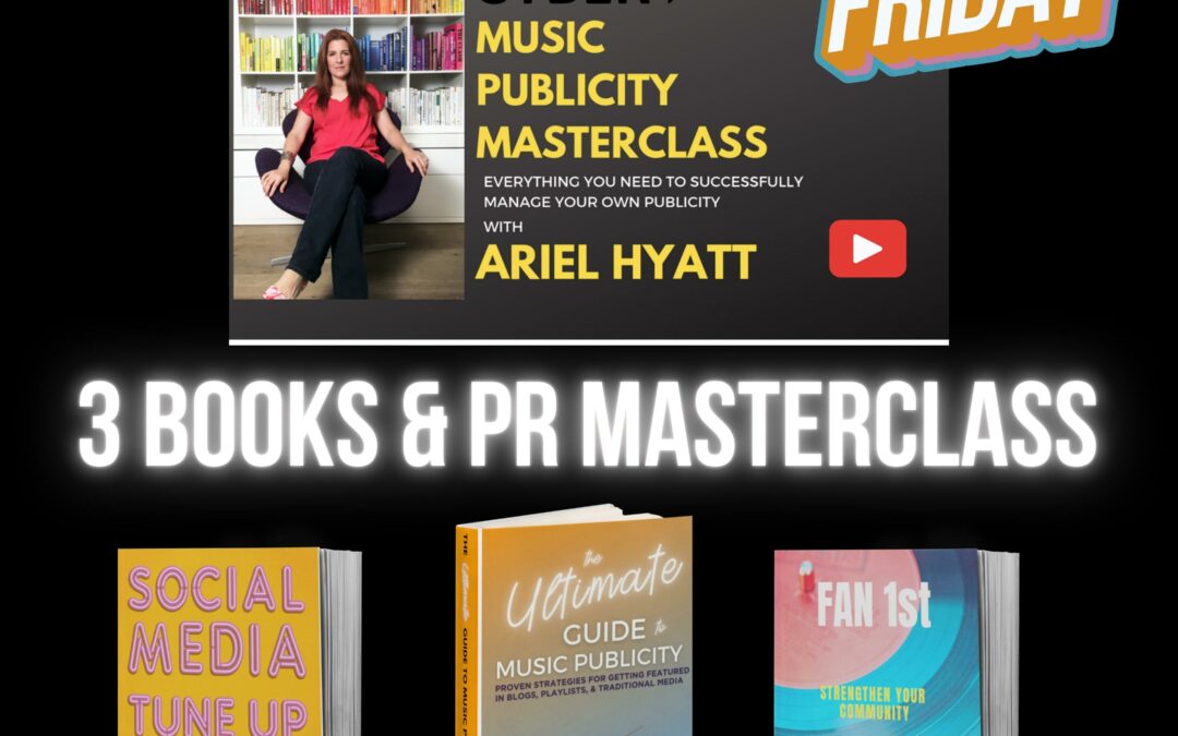 Black Friday: Music Publicity Masterclass + 3 Books