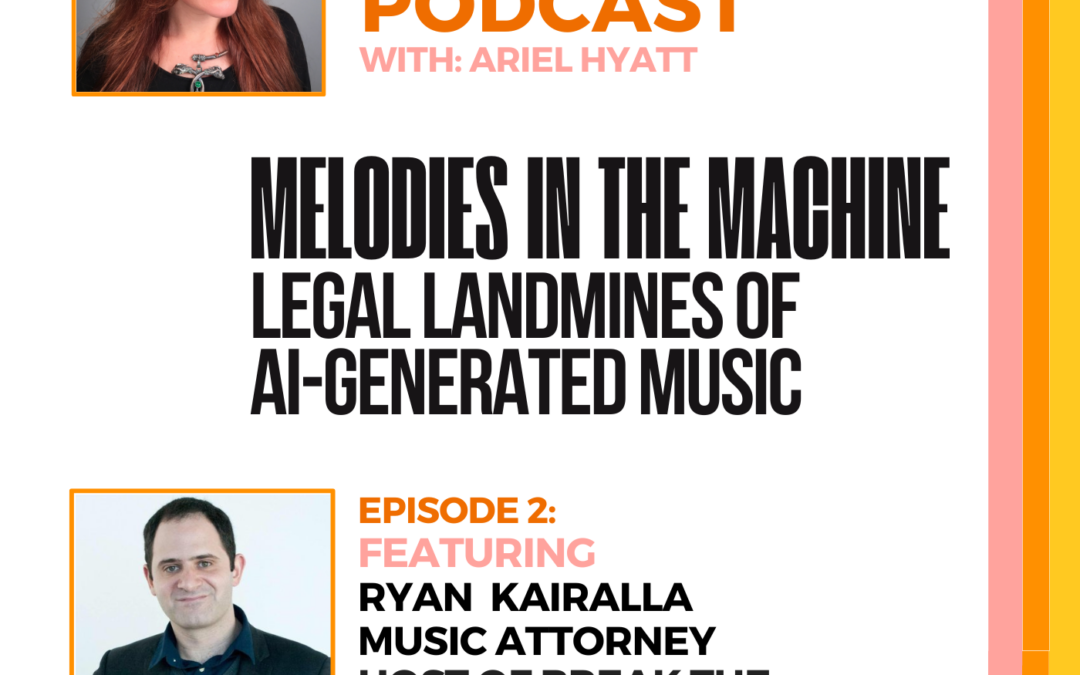 Ep 2: Melodies in the Machine: Legal Landmines of AI-Generated Music