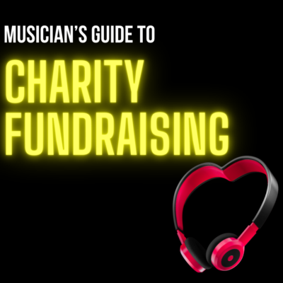 Musician’s Guide to Charity Fundraising