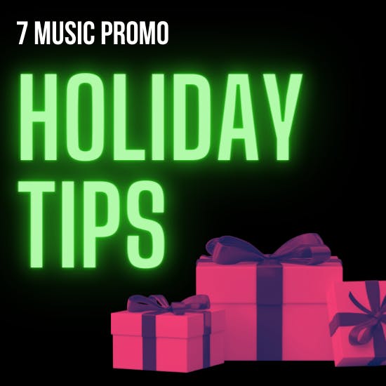 7 Holiday Music Promotion Tips You Should Follow