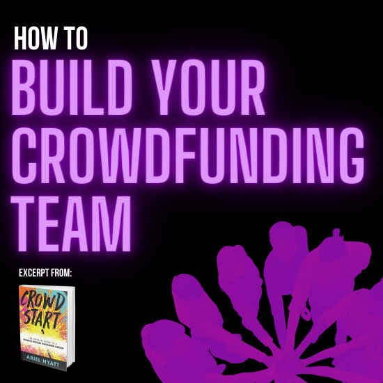 How To Build Your Crowdfunding Team